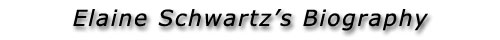 Elaine Schwartz's Biography